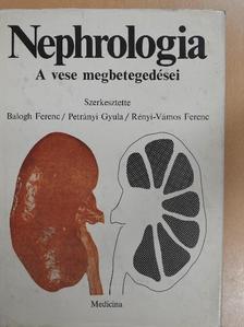 Balogh Ferenc - Nephrologia [antikvár]