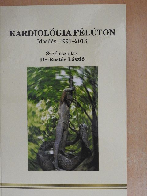 Dr. Andrásofszky Barna - Kardiológia félúton [antikvár]