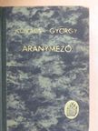 Kovács György - Aranymező [antikvár]