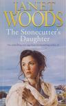 Janet Woods - The Stonecutter's Daughter [antikvár]