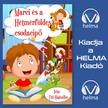 Titi Hajnalka - Marci és a Hétmérföldes csodacipő [eHangoskönyv]