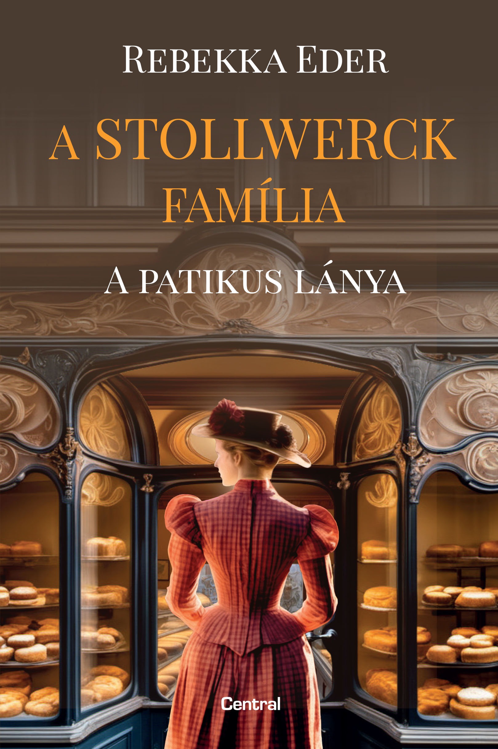 Rebekka Eder - A Stollwerck família - A patikus lánya [eKönyv: epub, mobi]