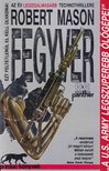 Mason, Robert - Fegyver [antikvár]