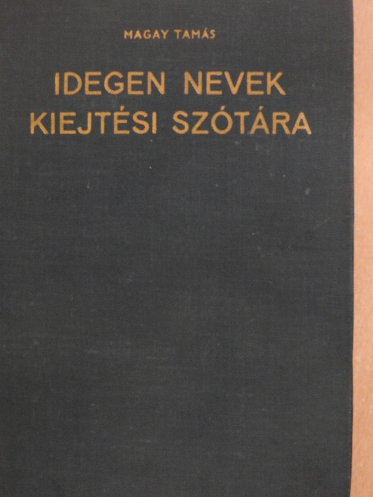 Borza Lucia - Idegen nevek kiejtési szótára (dedikált példány) [antikvár]