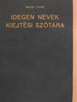 Borza Lucia - Idegen nevek kiejtési szótára (dedikált példány) [antikvár]