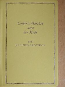 Heinz Zander - Colberts Märchen nach der Mode [antikvár]