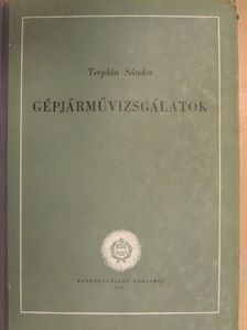 Terplán Sándor - Gépjárművizsgálatok [antikvár]