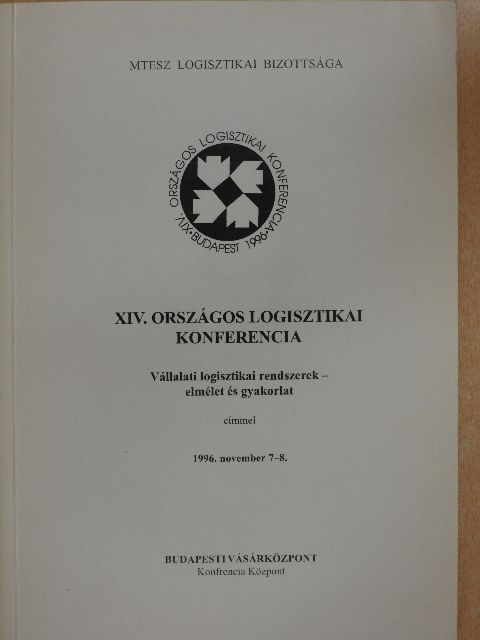 Dr. Chikán Attila - XIV. Országos Logisztikai Konferencia [antikvár]