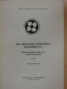 Dr. Chikán Attila - XIV. Országos Logisztikai Konferencia [antikvár]