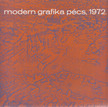 Aknai Tamás, Romváry Ferenc - Modern grafika Pécs, 1972 [antikvár]