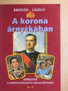 Krizsán László - A korona árnyékában [antikvár]