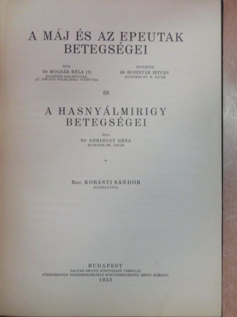 Dr. Gerlóczy Géza - A máj és az epeutak betegségei és a hasnyálmirigy betegségei [antikvár]