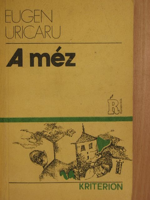 Eugen Uricaru - A méz [antikvár]