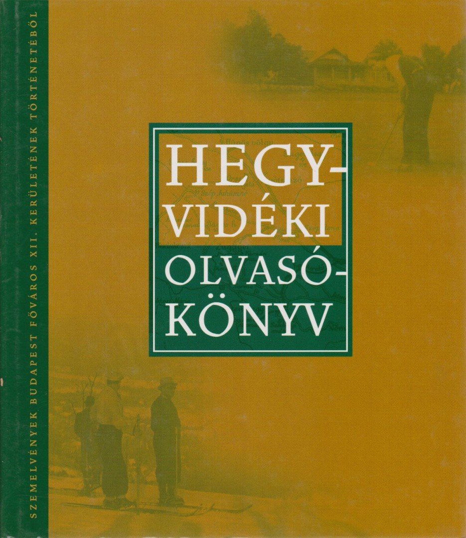 Szatucsek Zoltán - Hegyvidéki olvasókönyv [antikvár]