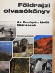 Móga János - Földrajzi olvasókönyv - Az Európán kívüli földrészek [antikvár]