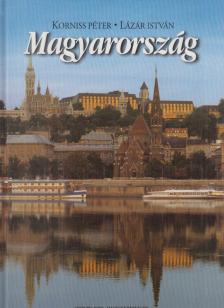 KORNISS PÉTER, LÁZÁR ISTVÁN - Magyarország [antikvár]