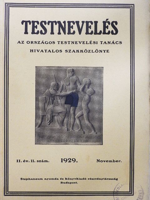 Brunner Éva - Testnevelés 1929. november [antikvár]