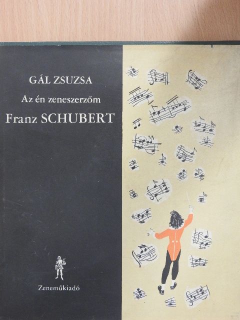 Gál Zsuzsa - Franz Schubert [antikvár]