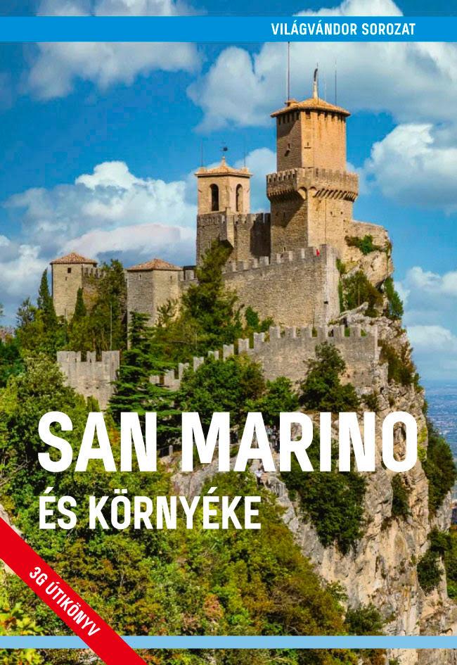 Juszt Róbert és Halász Ferenc - San Marino és környéke