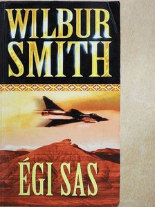Wilbur Smith - Égi sas [antikvár]