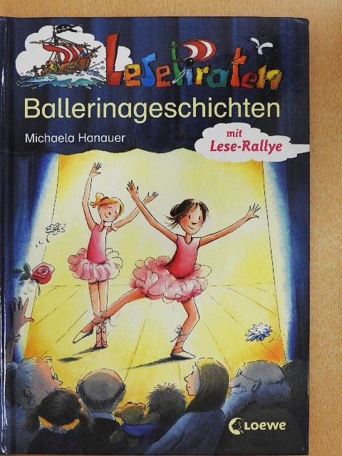 Michaela Hanauer - Lesepiraten: Ballerinageschichten [antikvár]