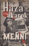 Szilágyi Edit - „Haza akarok menni…” [antikvár]