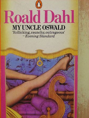Roald Dahl - My Uncle Oswald [antikvár]