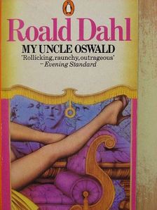 Roald Dahl - My Uncle Oswald [antikvár]