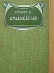 Eötvös Károly - Emlékezések [antikvár]