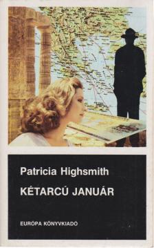 Patricia Highsmith - Kétarcú január [antikvár]