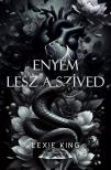 Lexie King - Enyém lesz a szíved [eKönyv: epub, mobi]