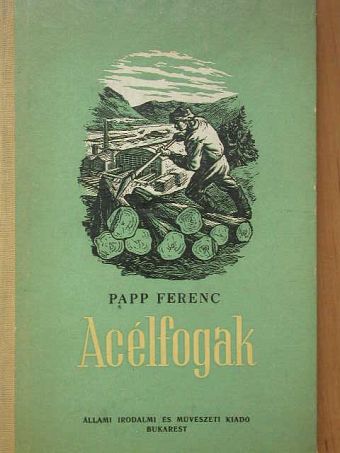 Papp Ferenc - Acélfogak [antikvár]