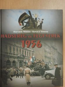 Horváth Miklós - Hadsereg és fegyverek [antikvár]