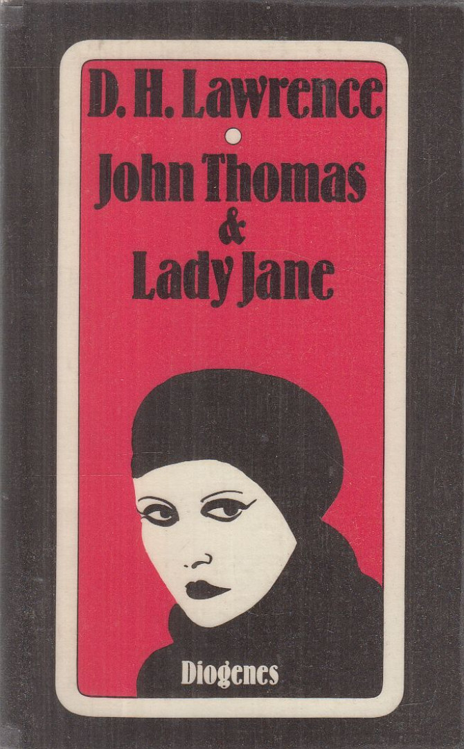 D. H. Lawrence - John Thomas & Lady Jane [antikvár]