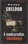 SHELDON, PETER - A rendszerváltás feketekönyve [antikvár]
