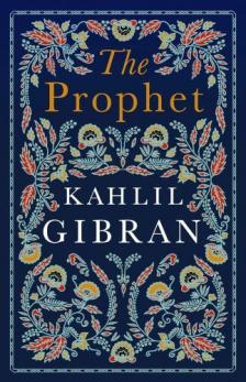 Kahlil Gibran - The Prophet (Alma Classics)