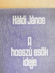 Káldi János - A hosszú esők ideje [antikvár]