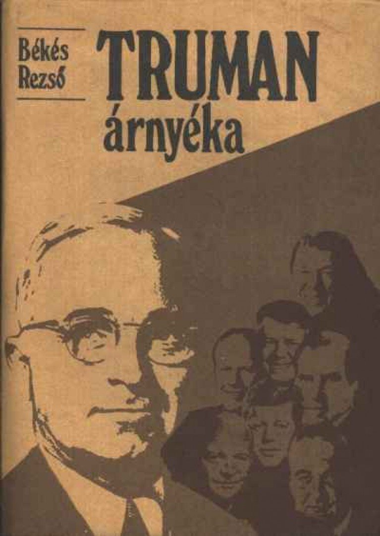 Békés Rezső - Truman árnyéka [antikvár]