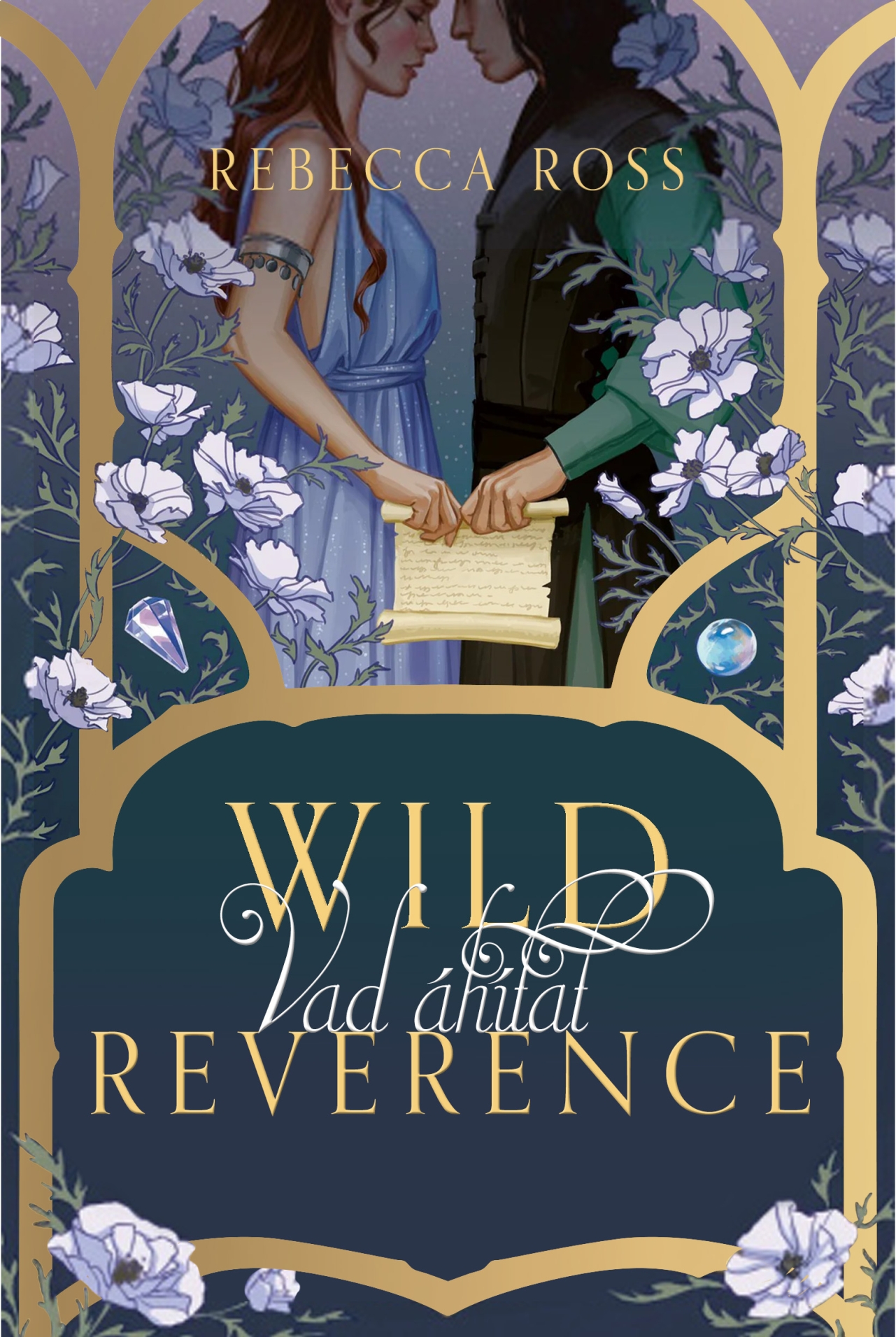 Rebecca Ross - Wild Reverence - Vad áhitat - Éldekorált