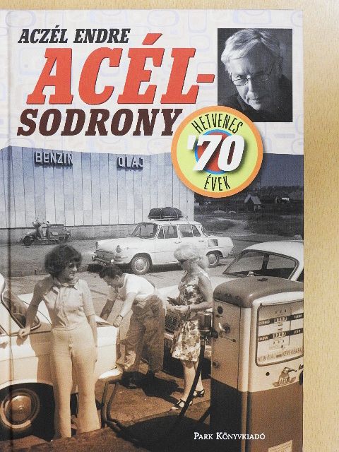 Aczél Endre - Acélsodrony 2. [antikvár]