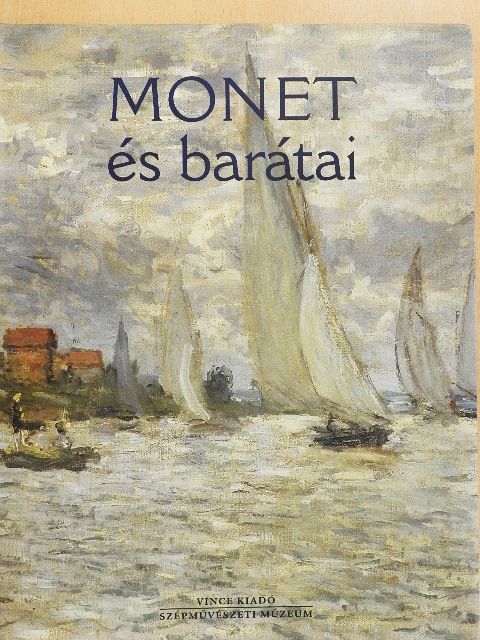 Alain Tapié - Monet és barátai [antikvár]
