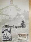 Popély Árpád - Felvidéki vagyok vagy szlovákiai? [antikvár]