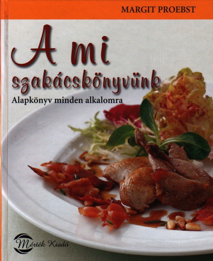 A mi szakácskönyvünk [antikvár]