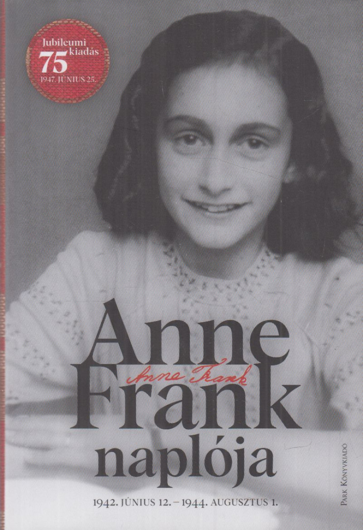 Anne Frank - Anne Frank naplója [antikvár]