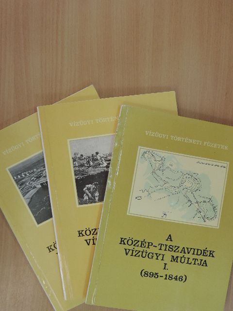 A Közép-Tiszavidék vízügyi múltja I-III. [antikvár]