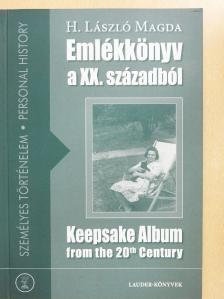 H. László Magda - Emlékkönyv a XX. századból [antikvár]
