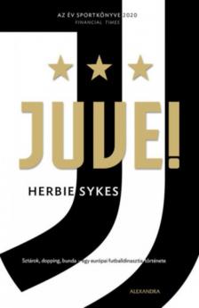 Herbie Sykes - Juve! [antikvár]