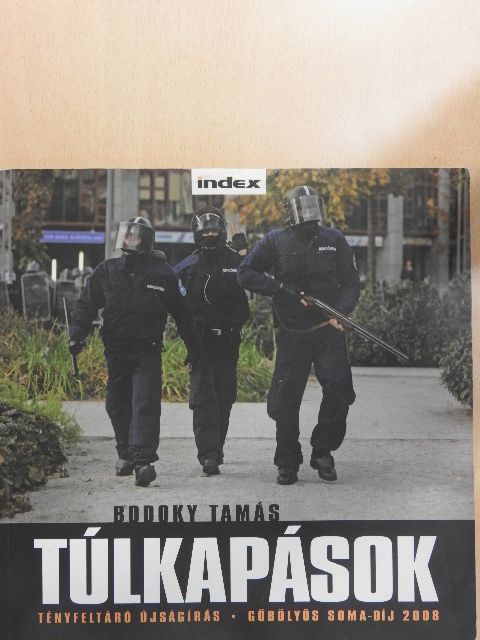 Bodoky Tamás - Túlkapások [antikvár]