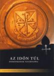 Kostecki Adrzej OP szerk. - Az időn túl - Domonkosok vasárnapra [antikvár]