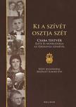 Karikó Éva - Ki a szívét osztja szét - Böjte Csaba élete és munkássága az édesanyja szemével - ÜKH 2018